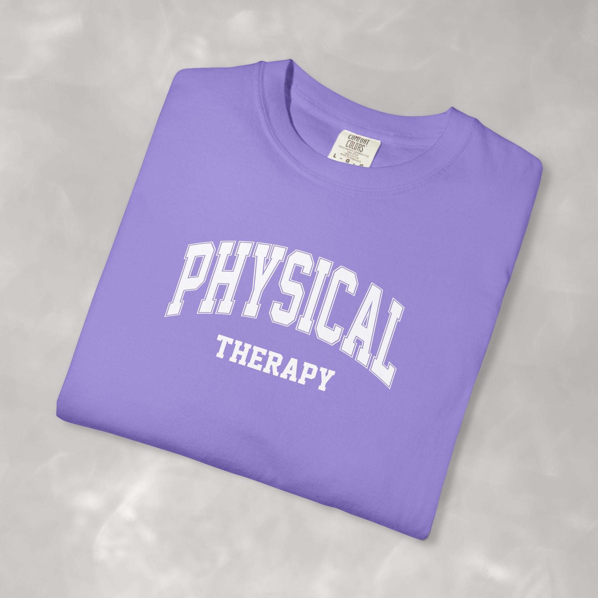 Physical Therapy, Therapist Classic Varsity Style Comfort Colors Tee