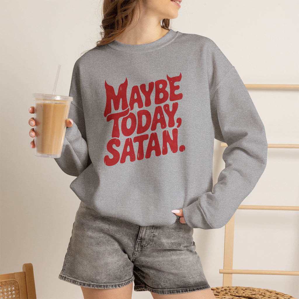 Funny Gothic Maybe Today Satan, Gildan Unisex Heavy Blend™ Crewneck Sweatshirt