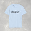 Save Water Drink Margs Unisex Gildan Lightweight Tee