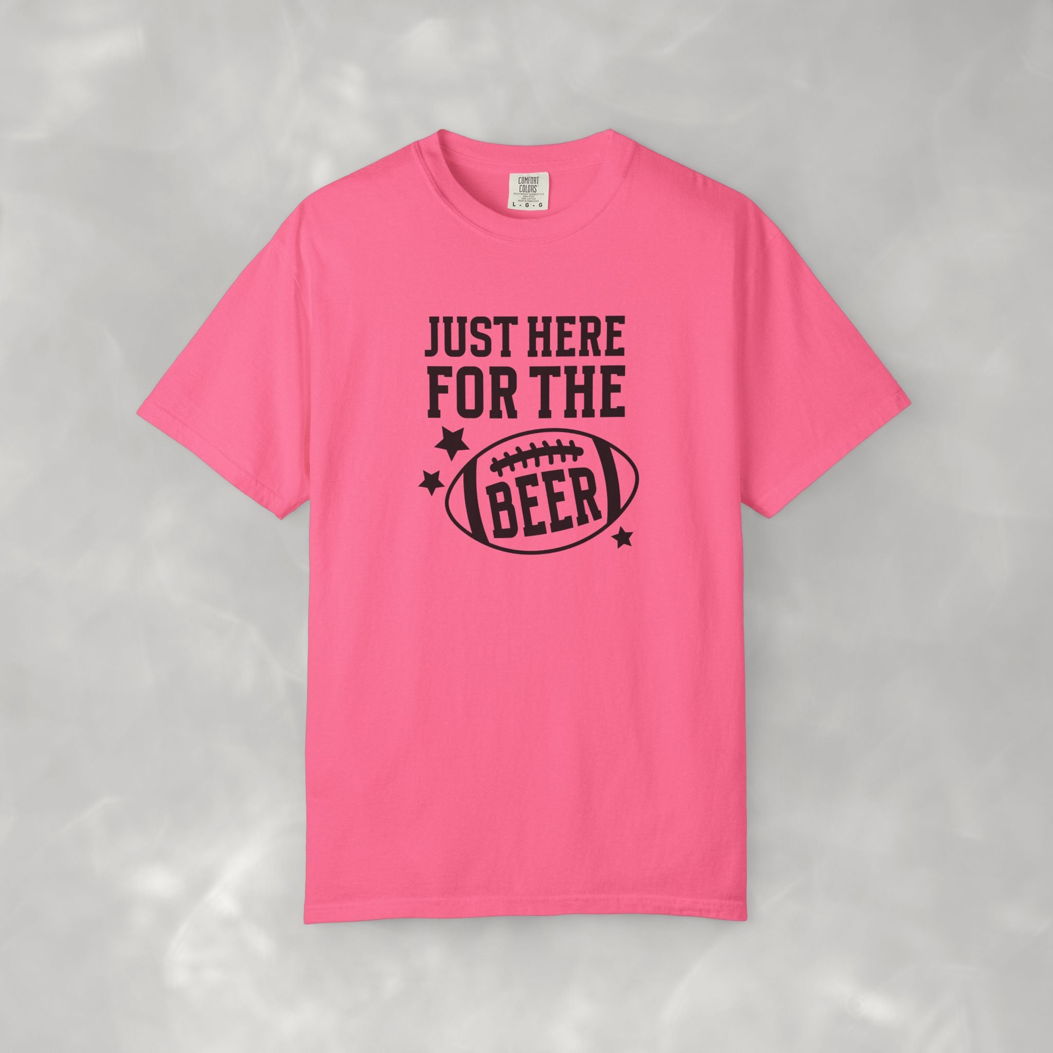 Just Here For The Beer, Funny Football Comfort Colors Tee