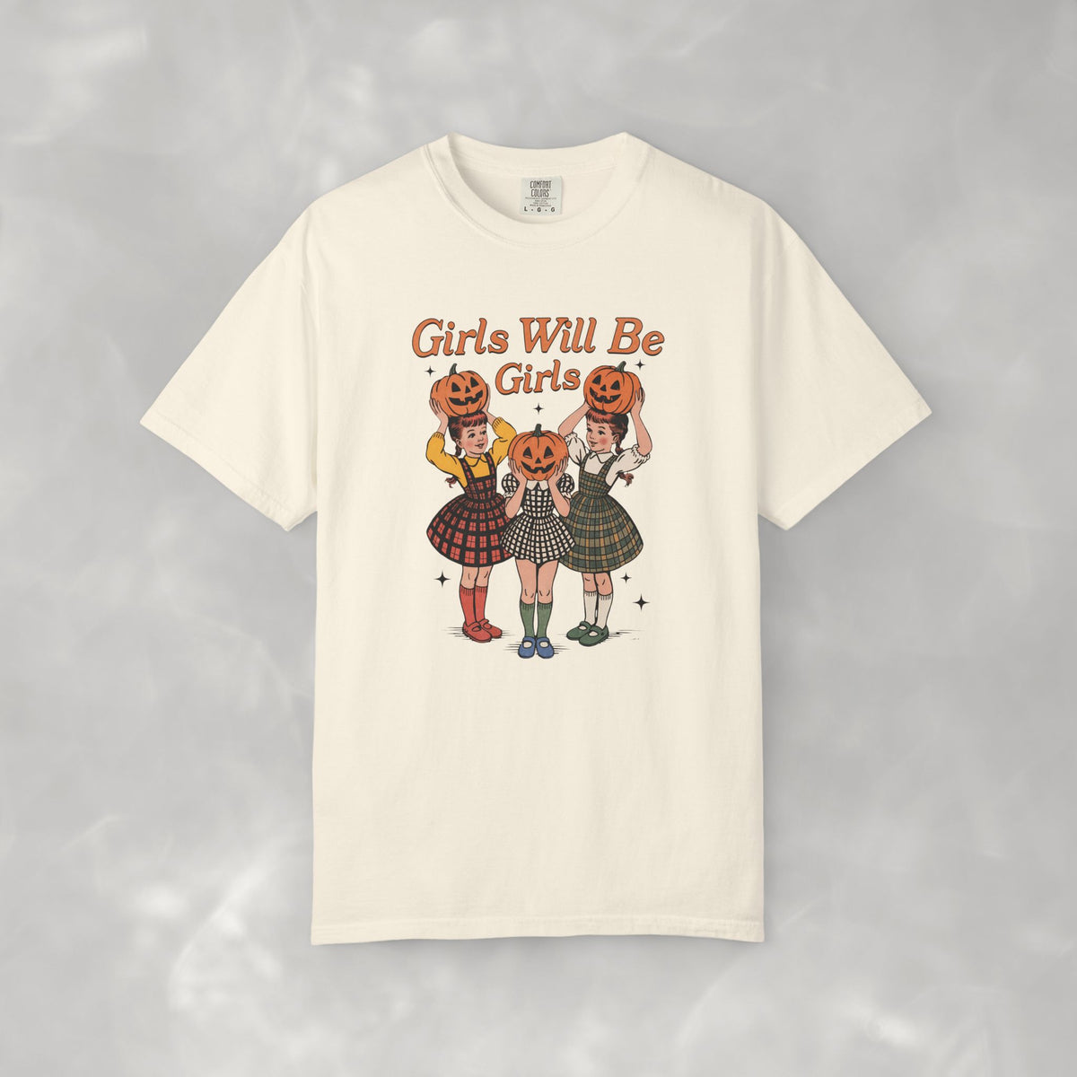 Girls Will Be Girls, Funny Retro Vintage Halloween Comfort Colors Tee