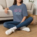 You've Totally Got This, Cute Motivational Gildan Softstyle Tee for OT, PT, Speech Therapy Unisex