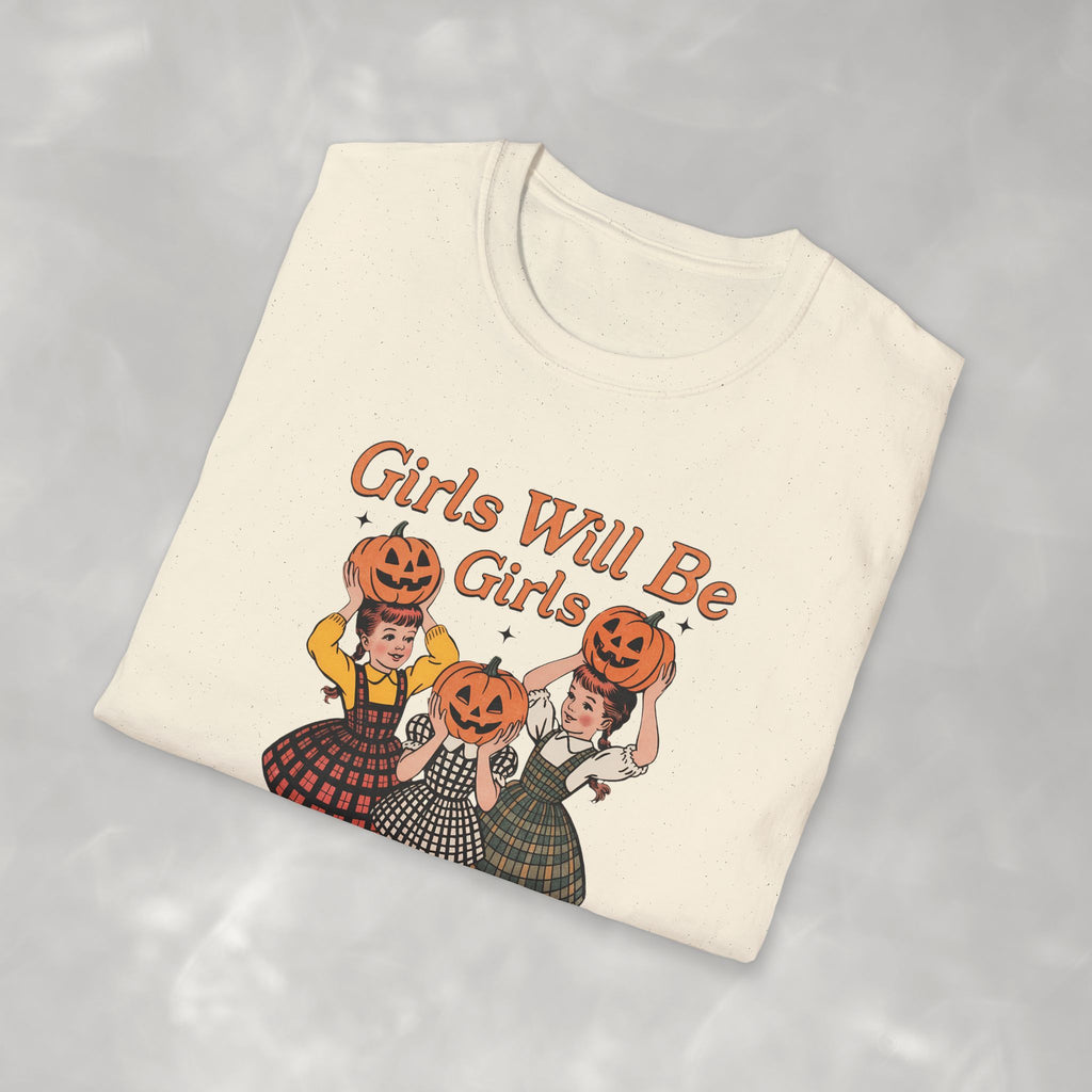 Girls Will Be Girls, Funny Vintage Retro Halloween Gildan Unisex Softstyle T-Shirt