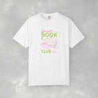 Late Night Book Club, Comfort Colors Book Lover, Reader Tee for Women,