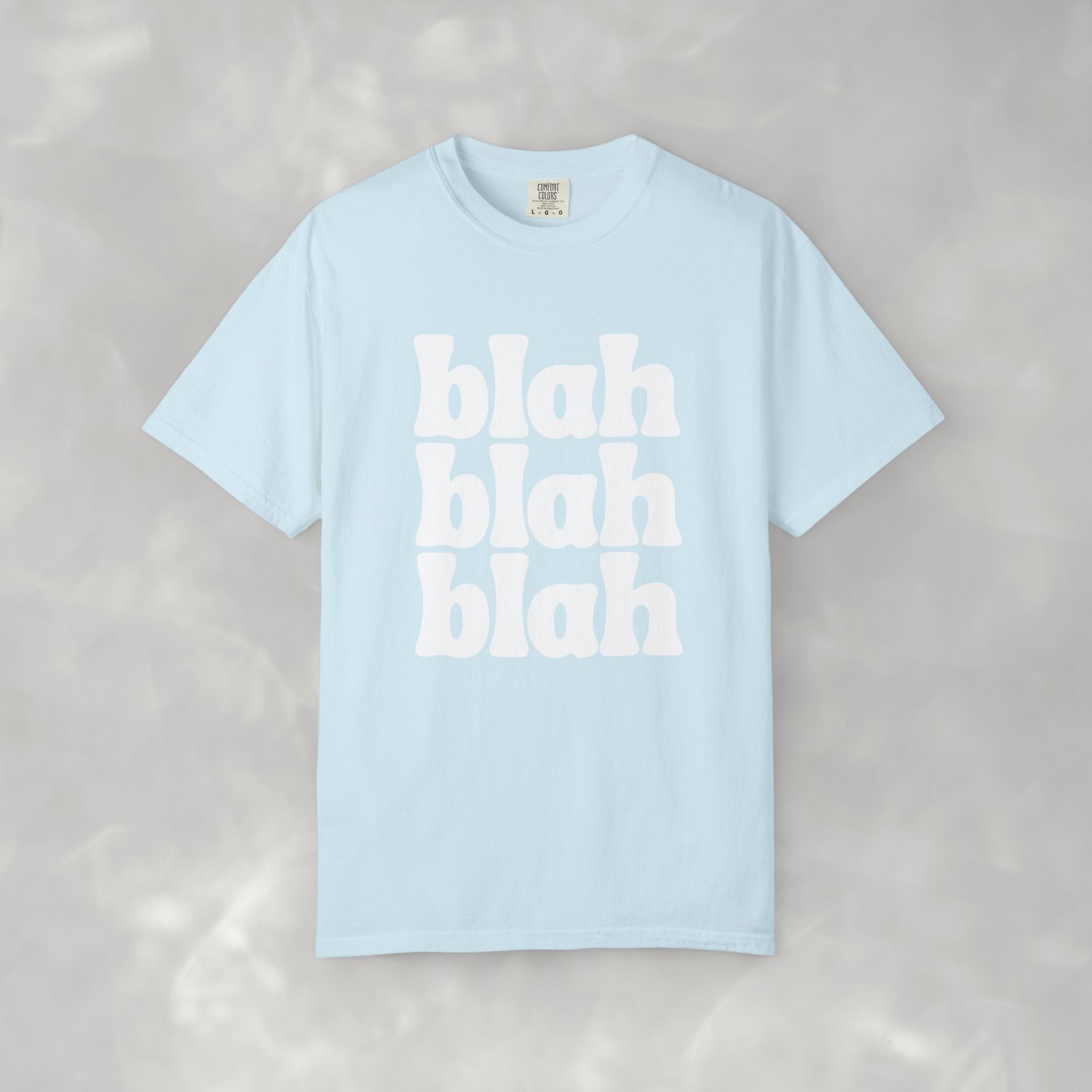 Blah Blah Blah CC Tee, Funny Comfort Colors T-shirt for Women and Teens