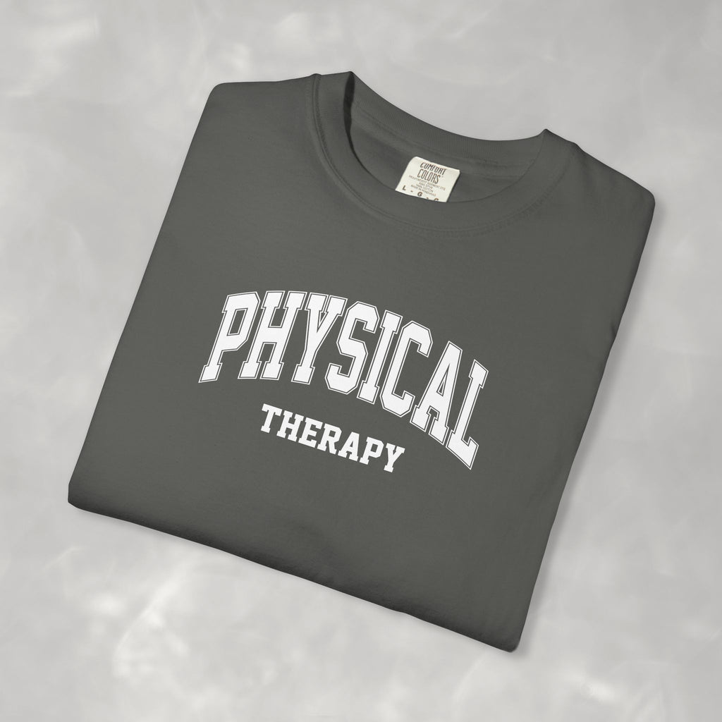 Physical Therapy, Therapist Classic Varsity Style Comfort Colors Tee