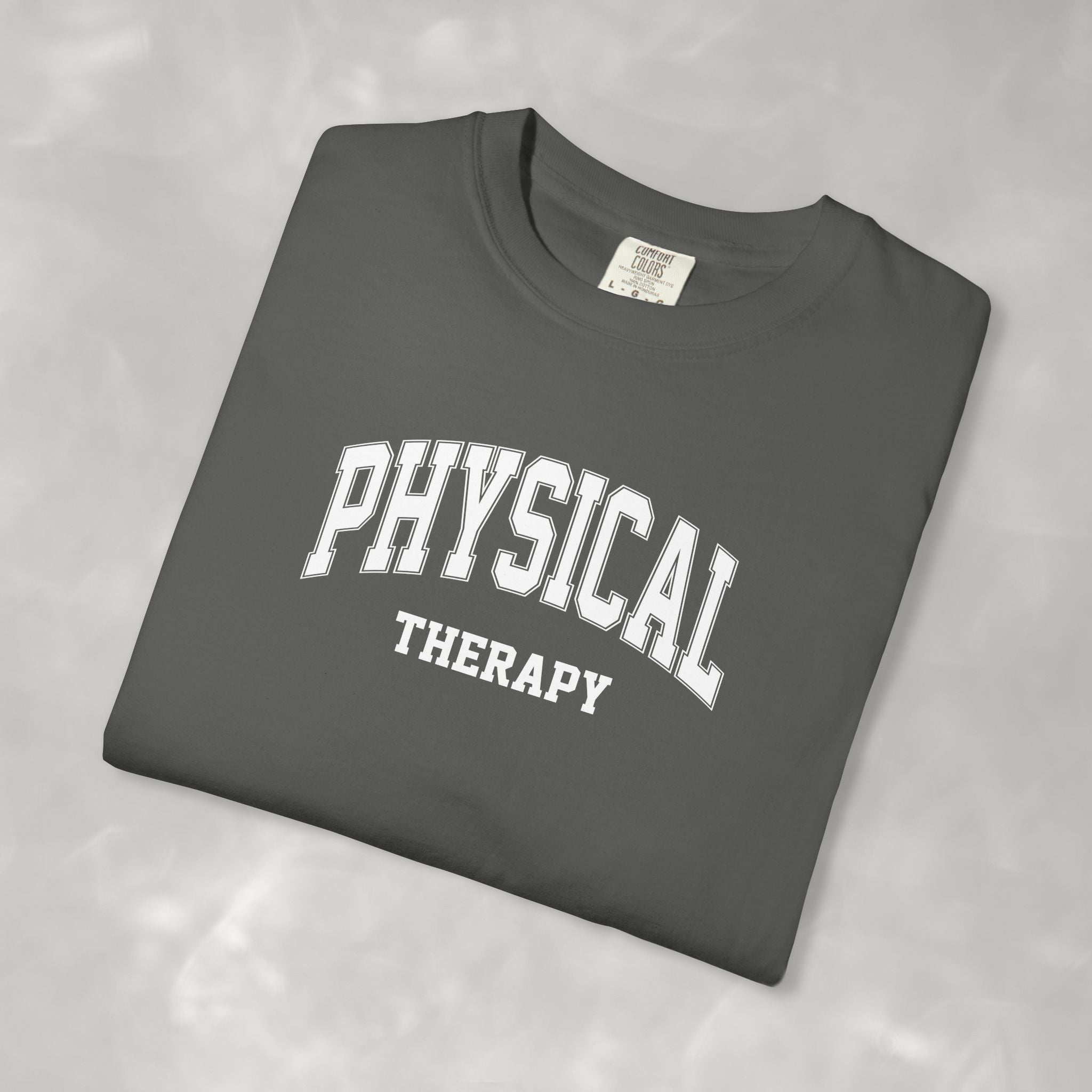 Physical Therapy, Therapist Classic Varsity Style Comfort Colors Tee