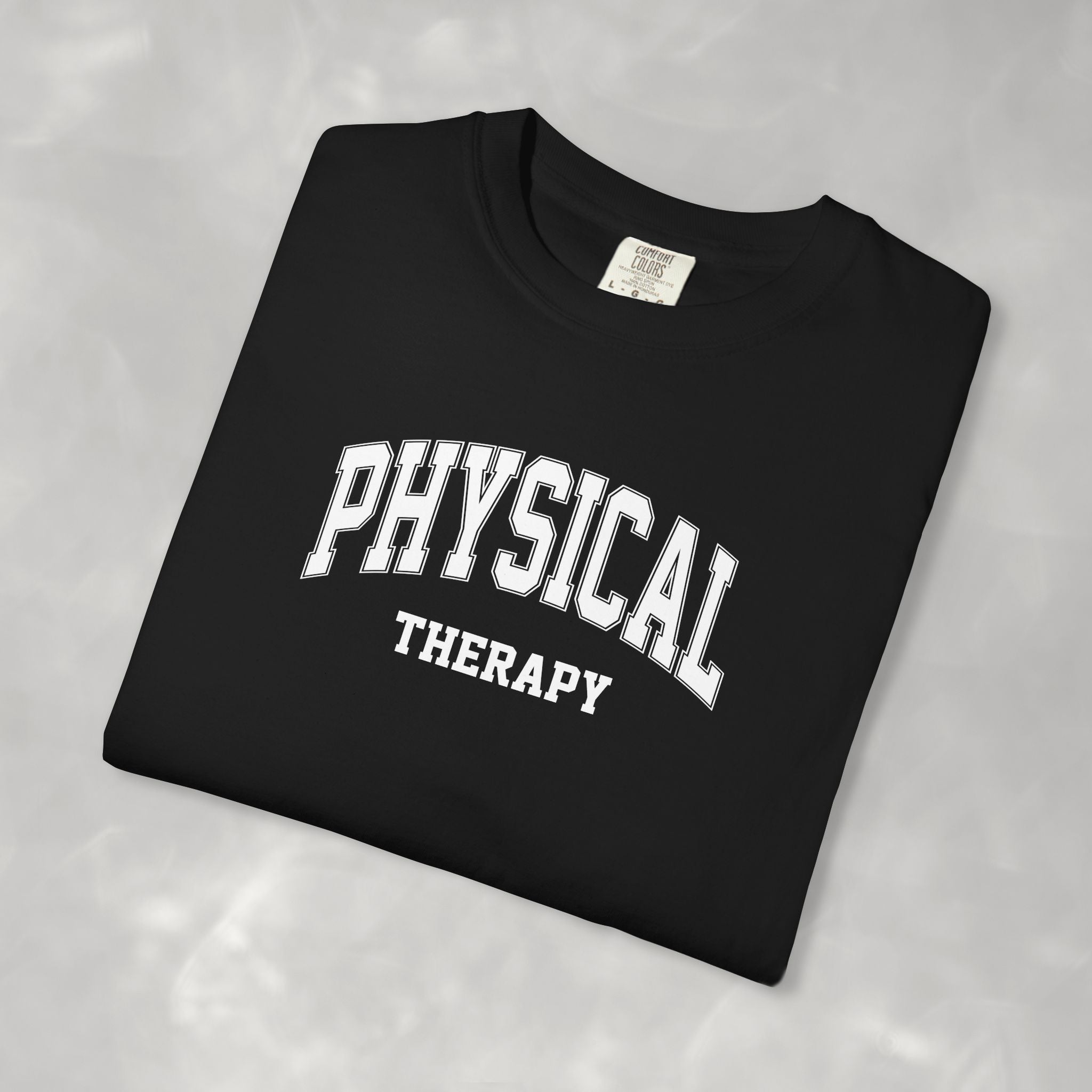 Physical Therapy, Therapist Classic Varsity Style Comfort Colors Tee