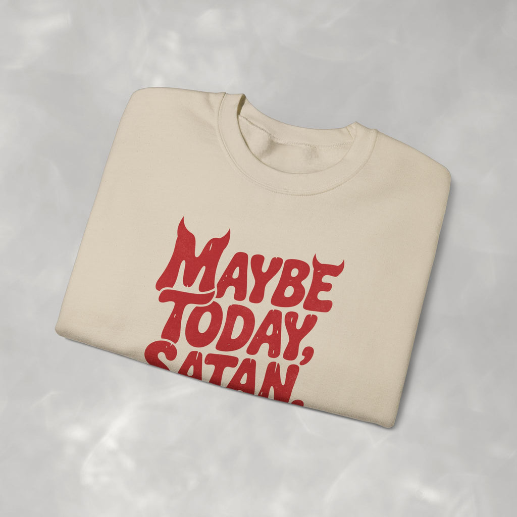 Funny Gothic Maybe Today Satan, Gildan Unisex Heavy Blend™ Crewneck Sweatshirt