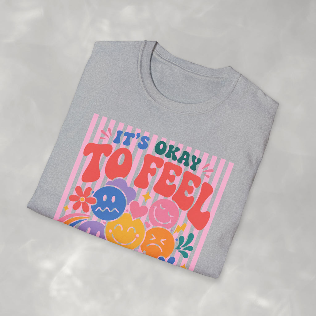 It's Okay to Feel All the Feels, Gildan Unisex Softstyle T-Shirt for OT, PT, Speech, School Therapists