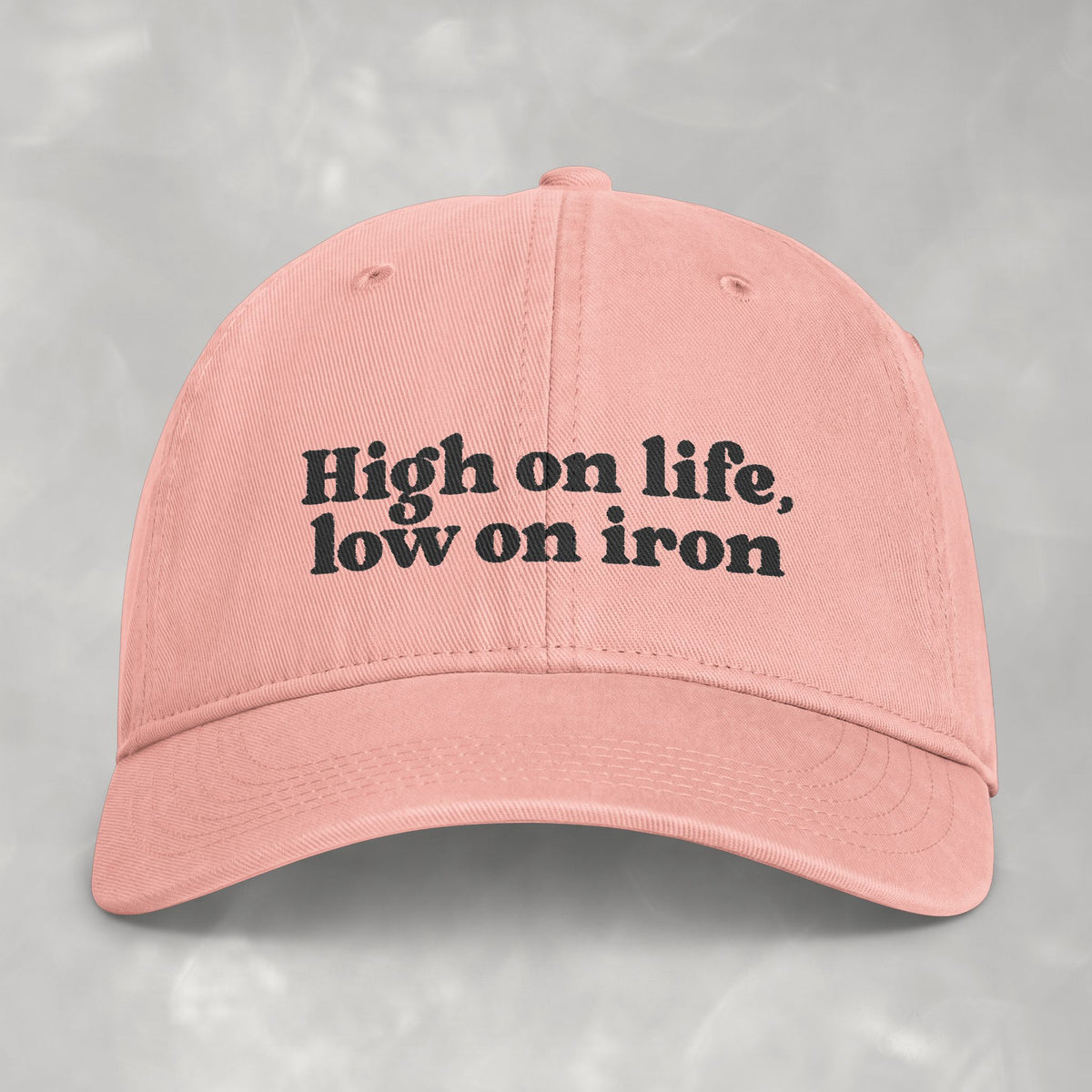 High on Life, Low on Iron Funny Comfort Colors Costal Washed Cap
