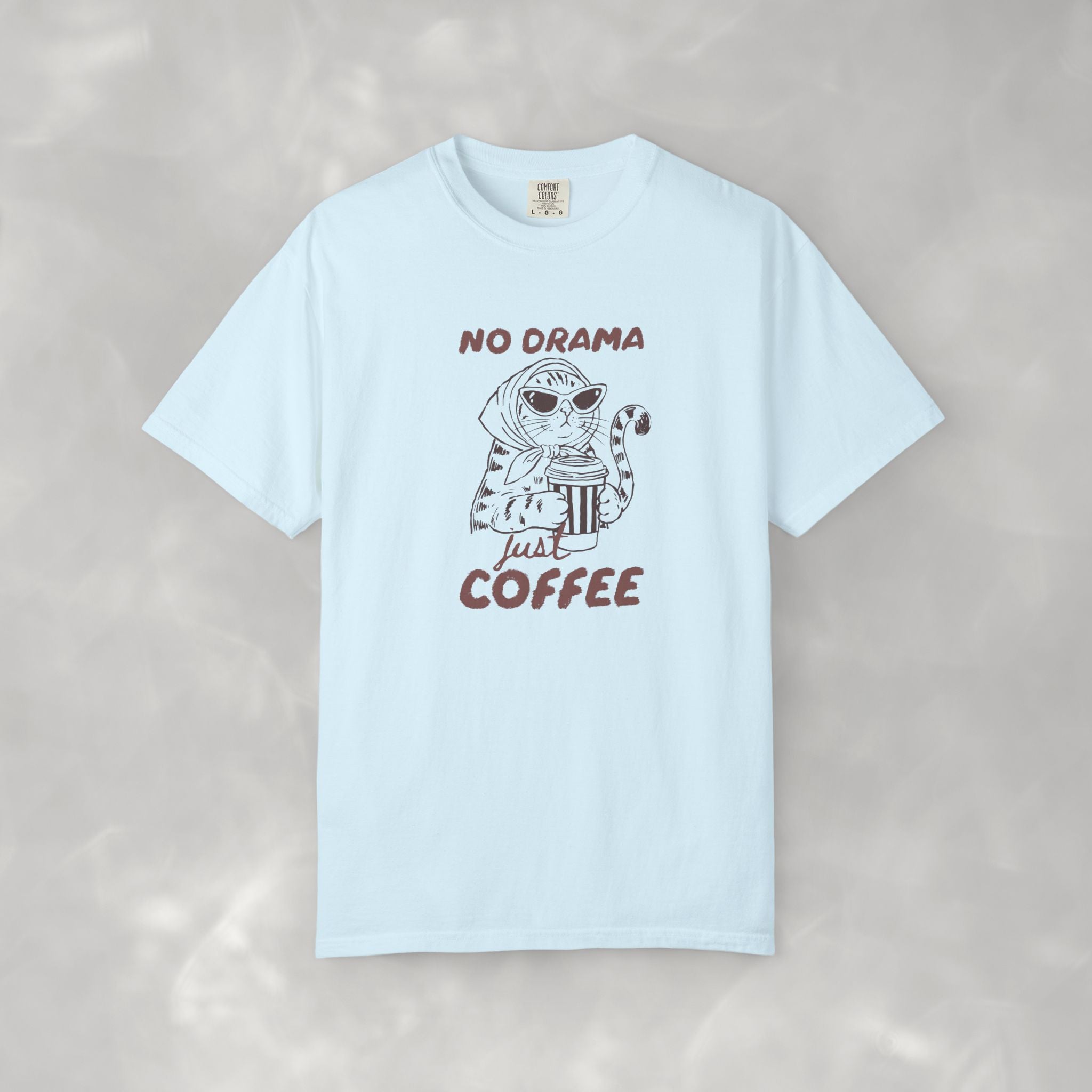 No Drama Just Coffee, Funny, Coffee, Cat Lover Comfort Colors Tee