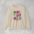 Make Today Amazing, Gildan Unisex Heavy Blend™ Crewneck Sweatshirt
