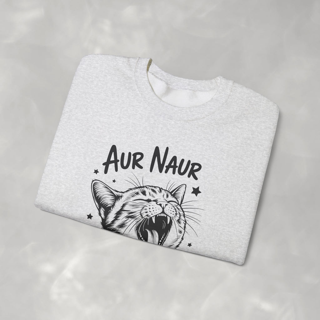 Aur Naur (Oh No) Funny Cat Lover Unisex Heavy Blend™ Crewneck Sweatshirt