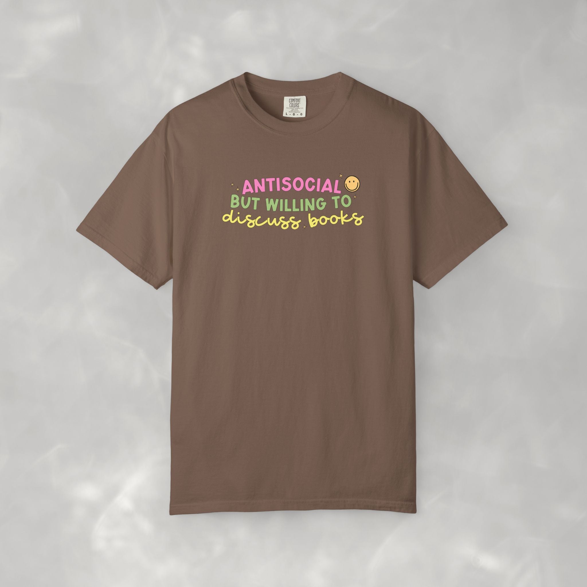 Antisocial but Willing to Discuss Books, Funny, Book Lover Comfort Colors Tee