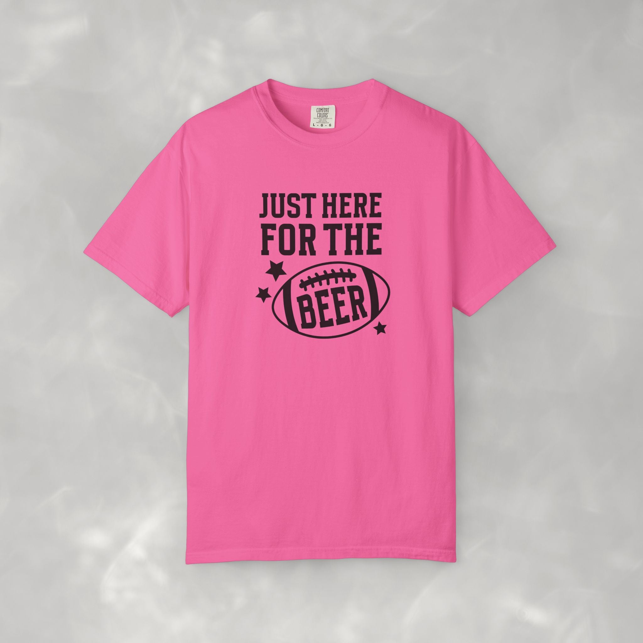 Just Here For The Beer, Funny Football Comfort Colors Tee