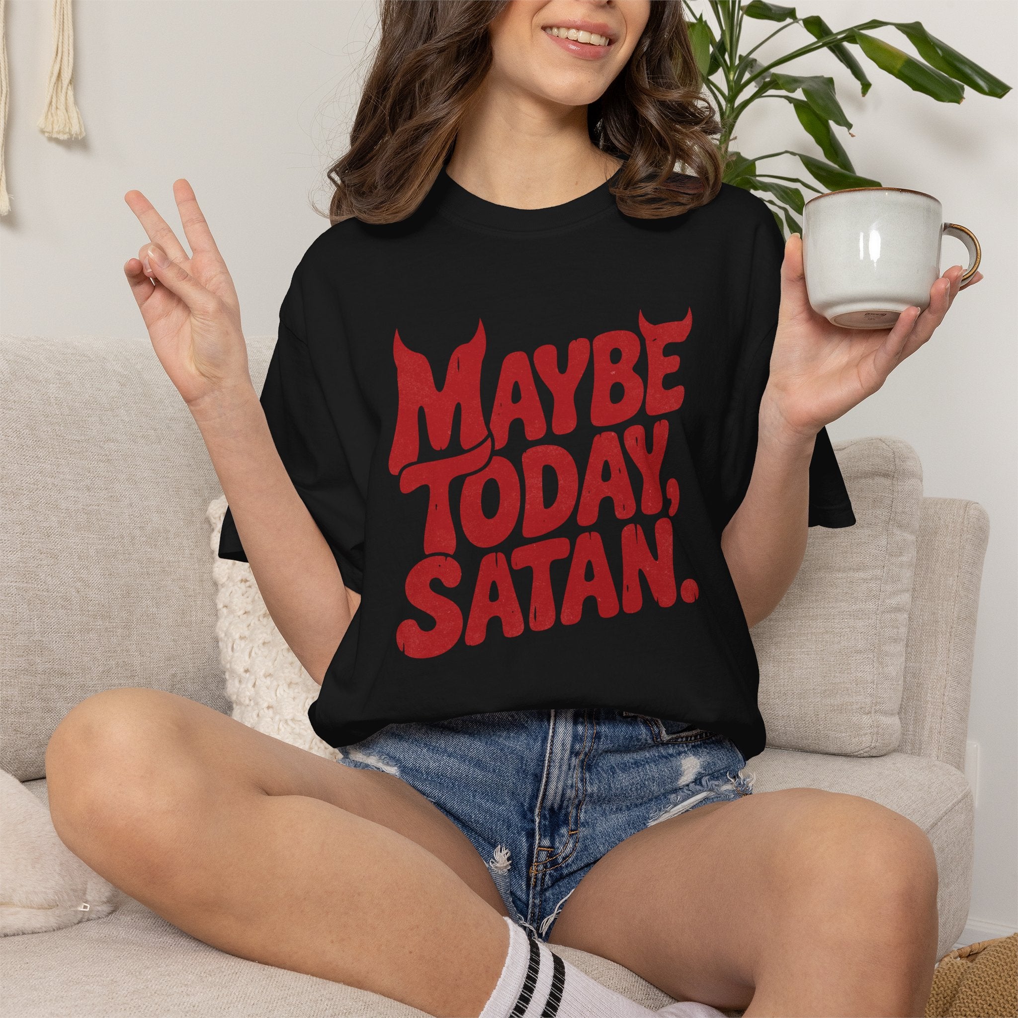 Funny Gothic Maybe Today Satan, Comfort Colors Tee