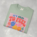 It's Okay to Feel All the Feels, Comfort Colors Tee for OT, PT, Speech, School Therapists