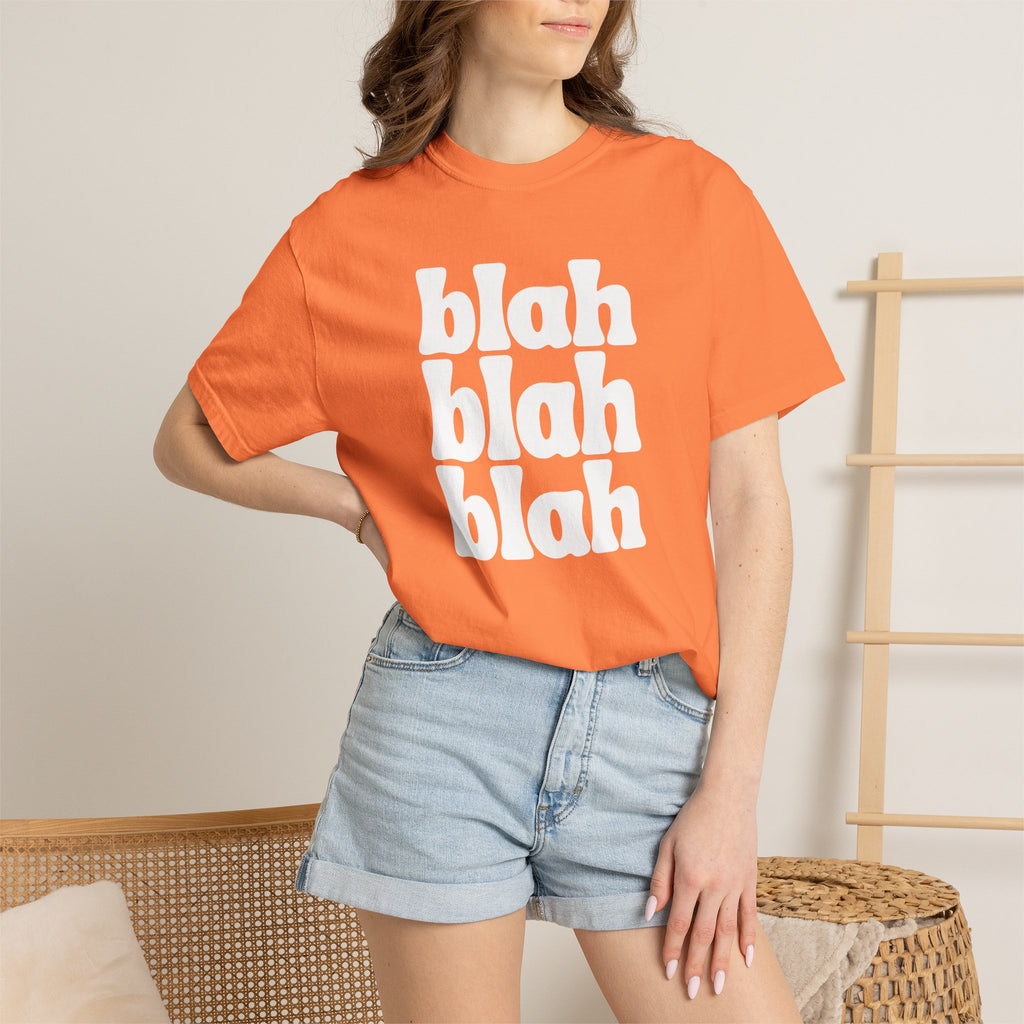 Blah Blah Blah Unisex Comfort Colors Tee