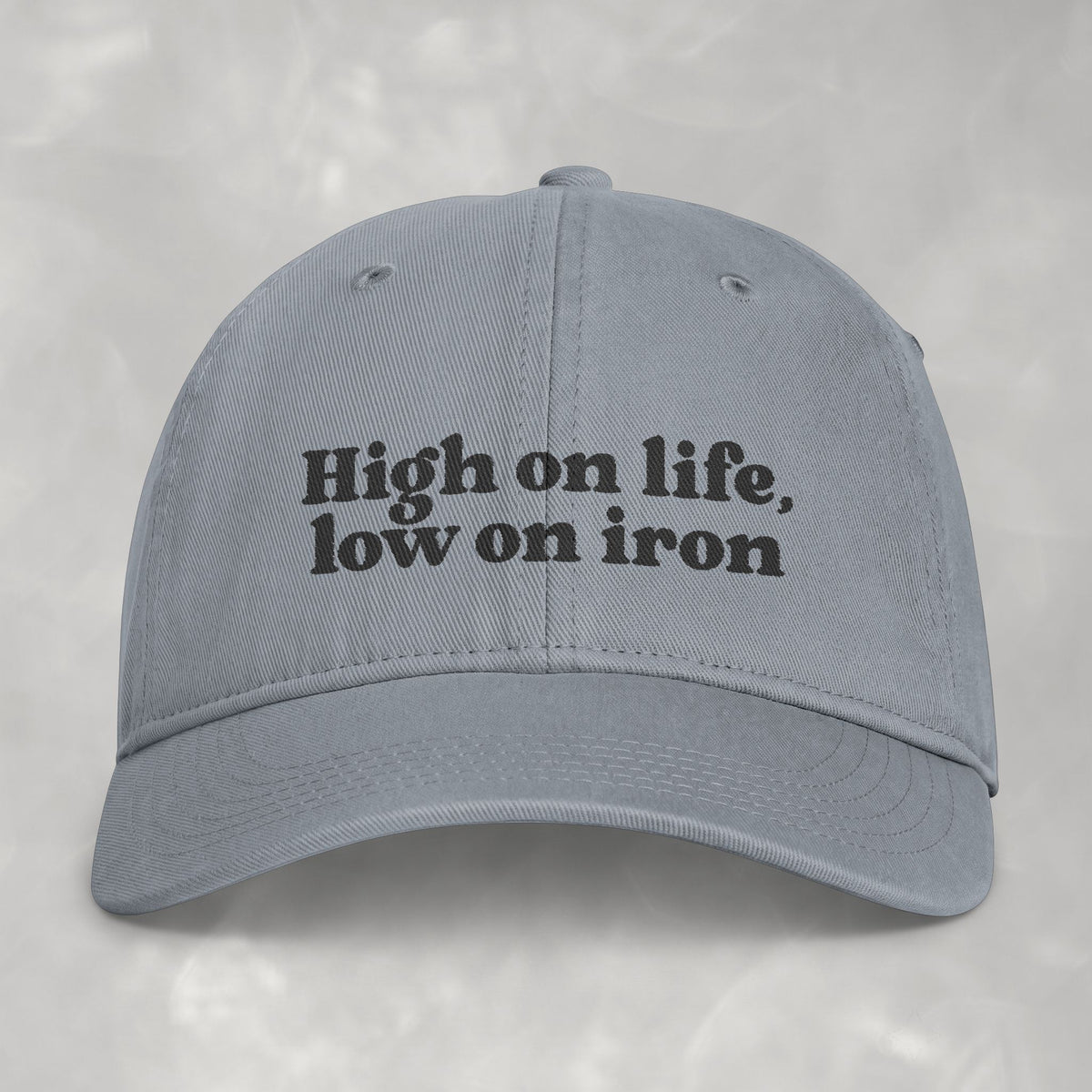 High on Life, Low on Iron Funny Comfort Colors Costal Washed Cap