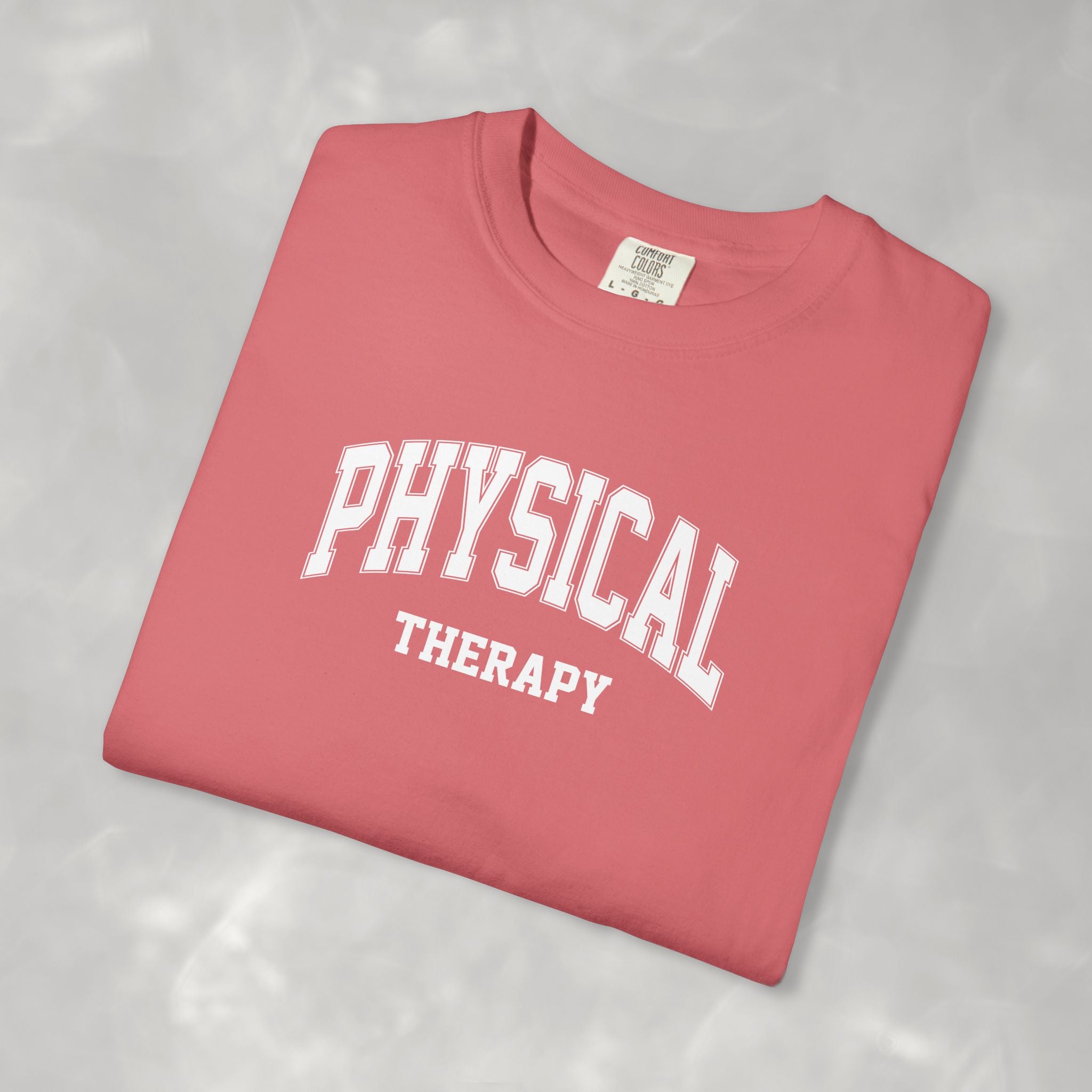 Physical Therapy, Therapist Classic Varsity Style Comfort Colors Tee