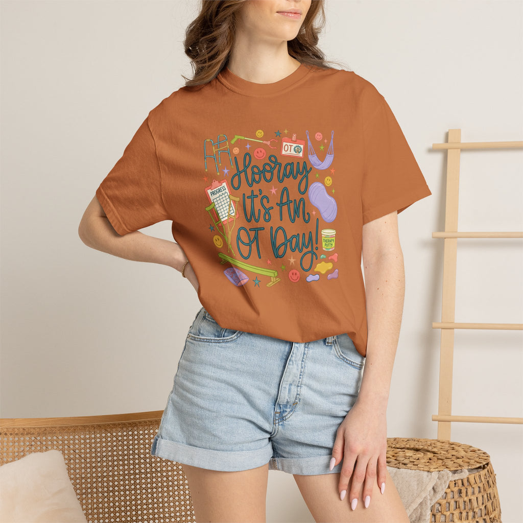 Hooray It's an OT Day, Cute, Playful, Pediatric Occupational Therapy, OTR, COTA Comfort Colors Tee