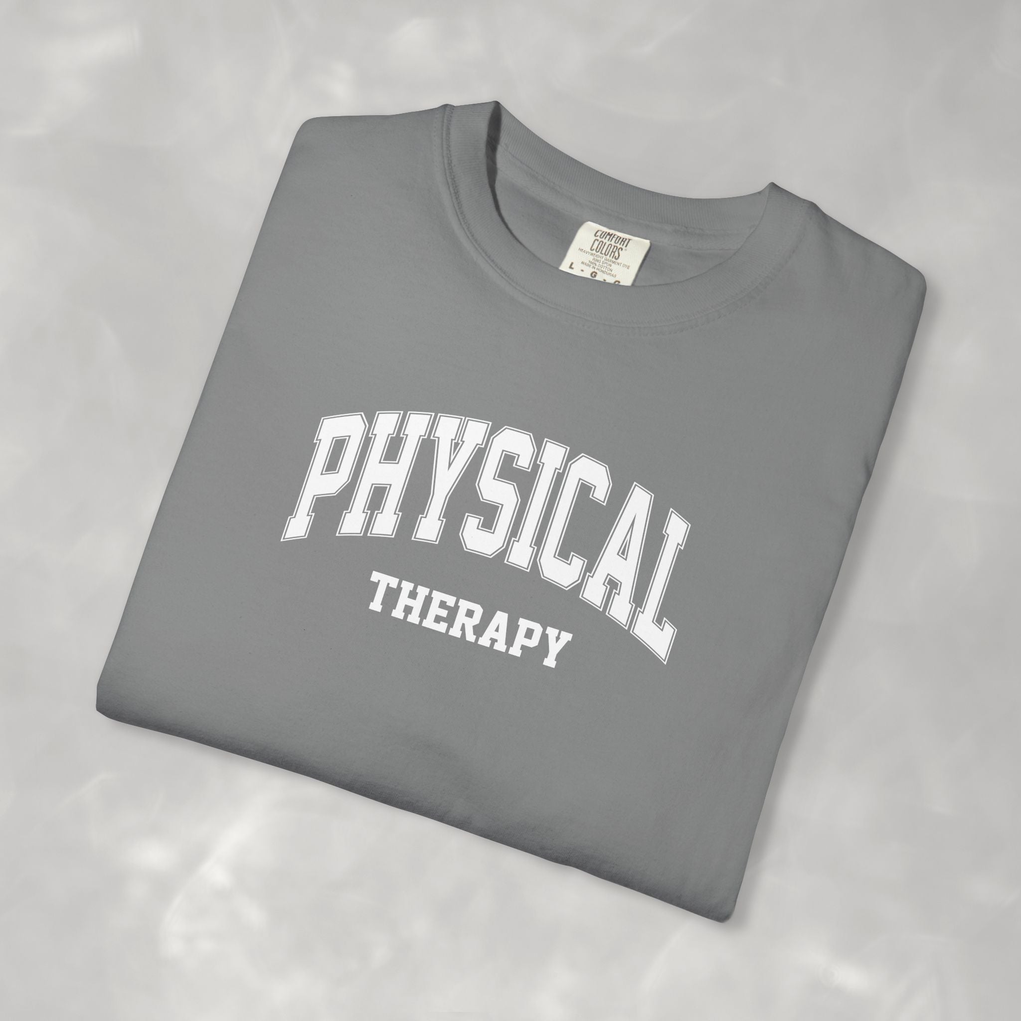Physical Therapy, Therapist Classic Varsity Style Comfort Colors Tee