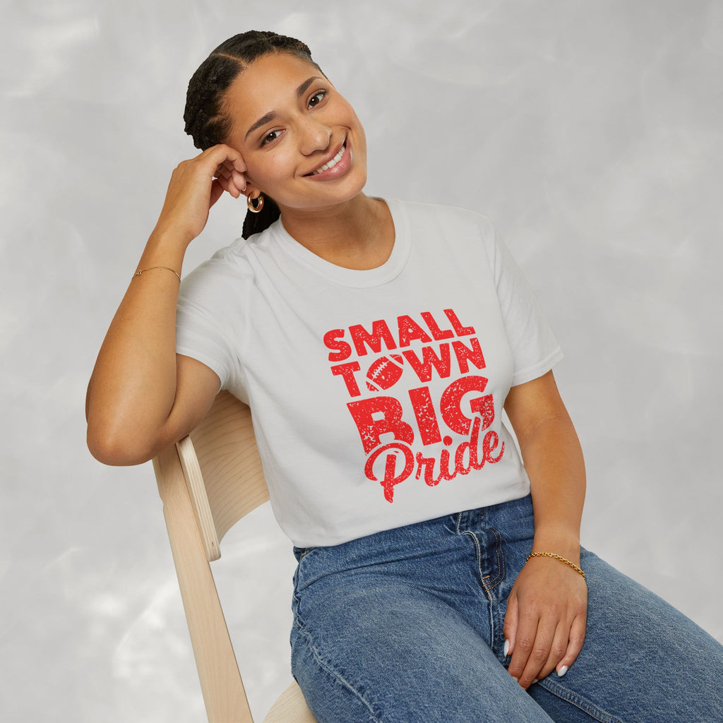 Small Town Big Pride, Football, School Spirit Gildan Unisex Softstyle T-Shirt