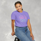 You've Totally Got This, Cute Motivational Comfort Colors Tee for OT, PT, Speech Therapy