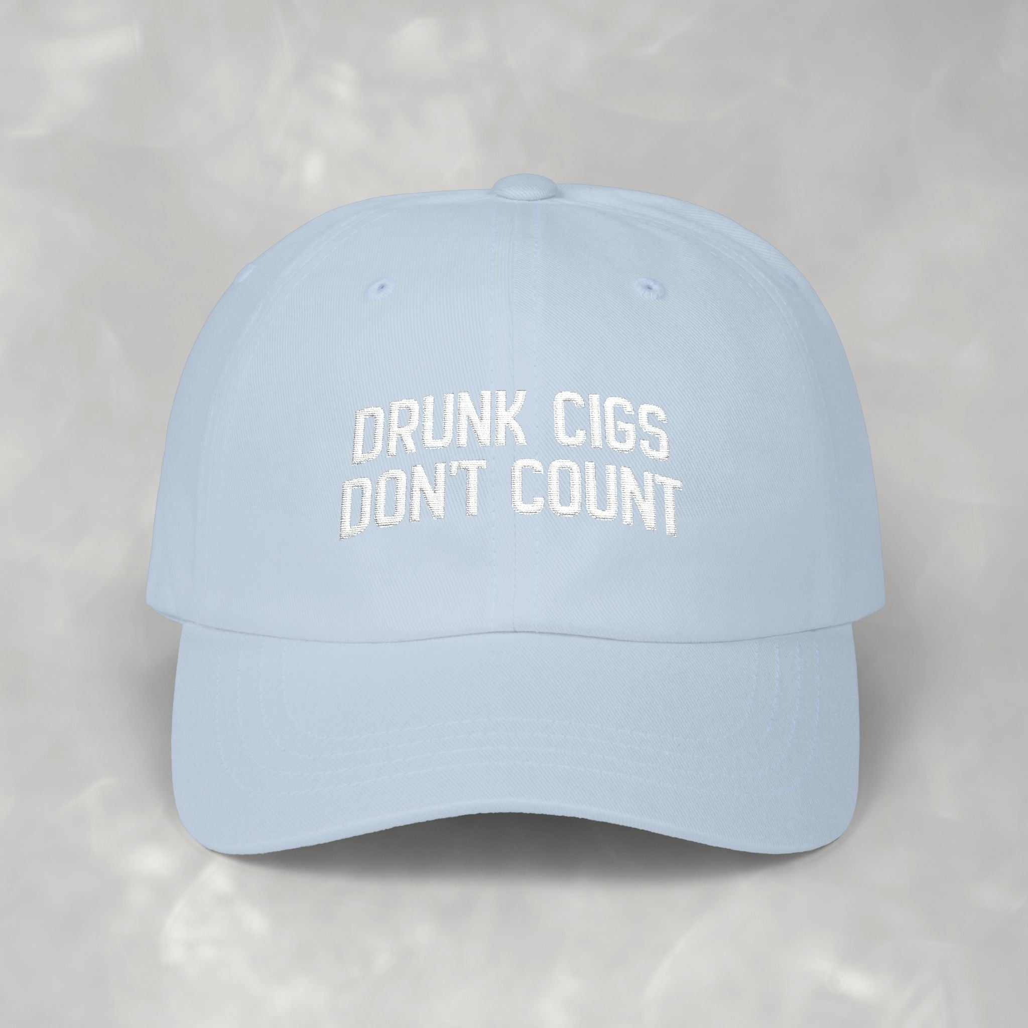 Drunk Cigs Don't Count Embroidered Classic Dad Cap