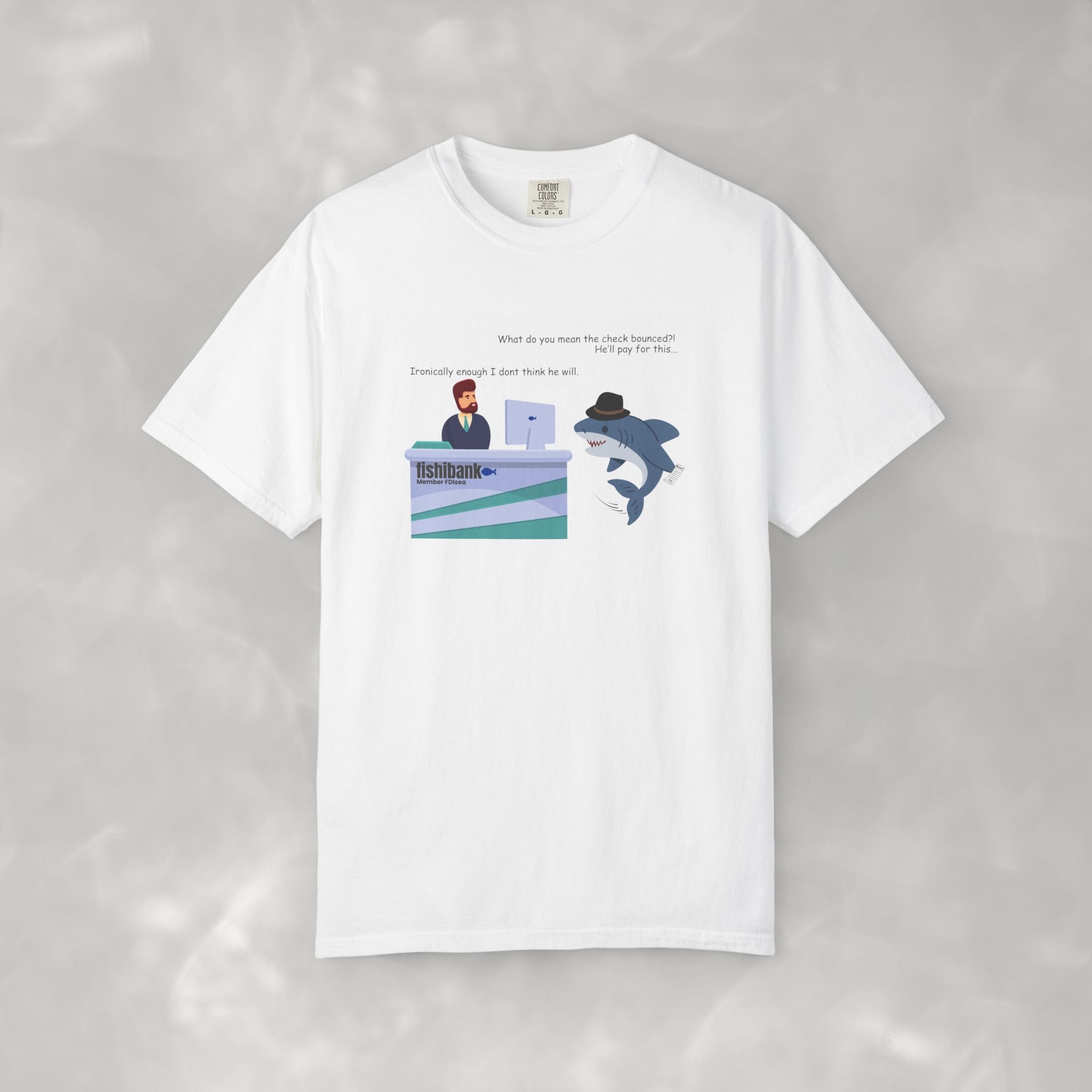 The Bounced Check, Questionable Concepts Comfort Colors Tee