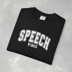 Speech Vibes, Unisex Comfort Colors Tee for SLP, SLPA, Speech Therapy