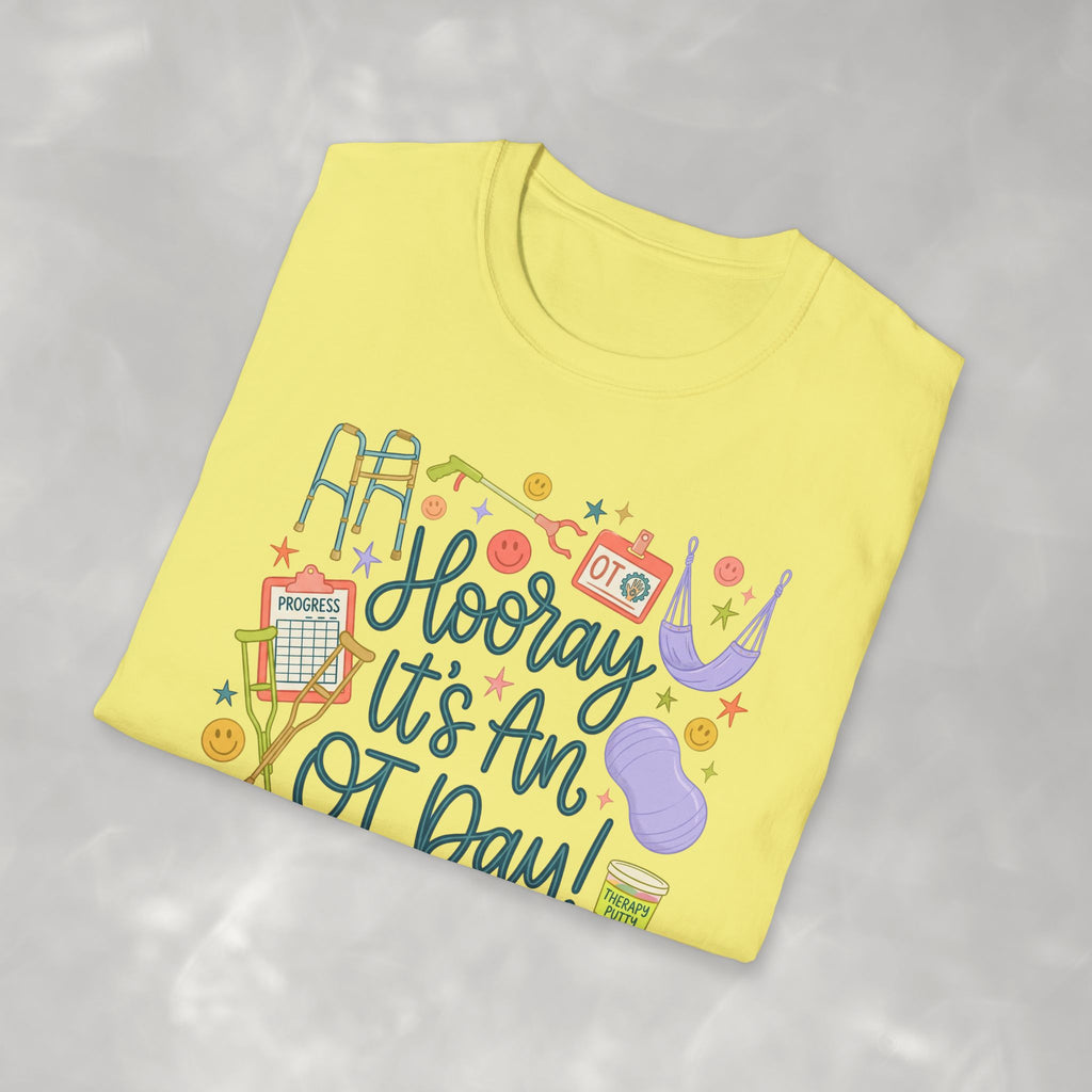 Hooray It's an OT Day, Cute, Playful, Pediatric Occupational Therapy, OTR, COTA Gildan Unisex Softstyle T-Shirt