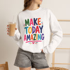 Make Today Amazing, Gildan Unisex Heavy Blend™ Crewneck Sweatshirt