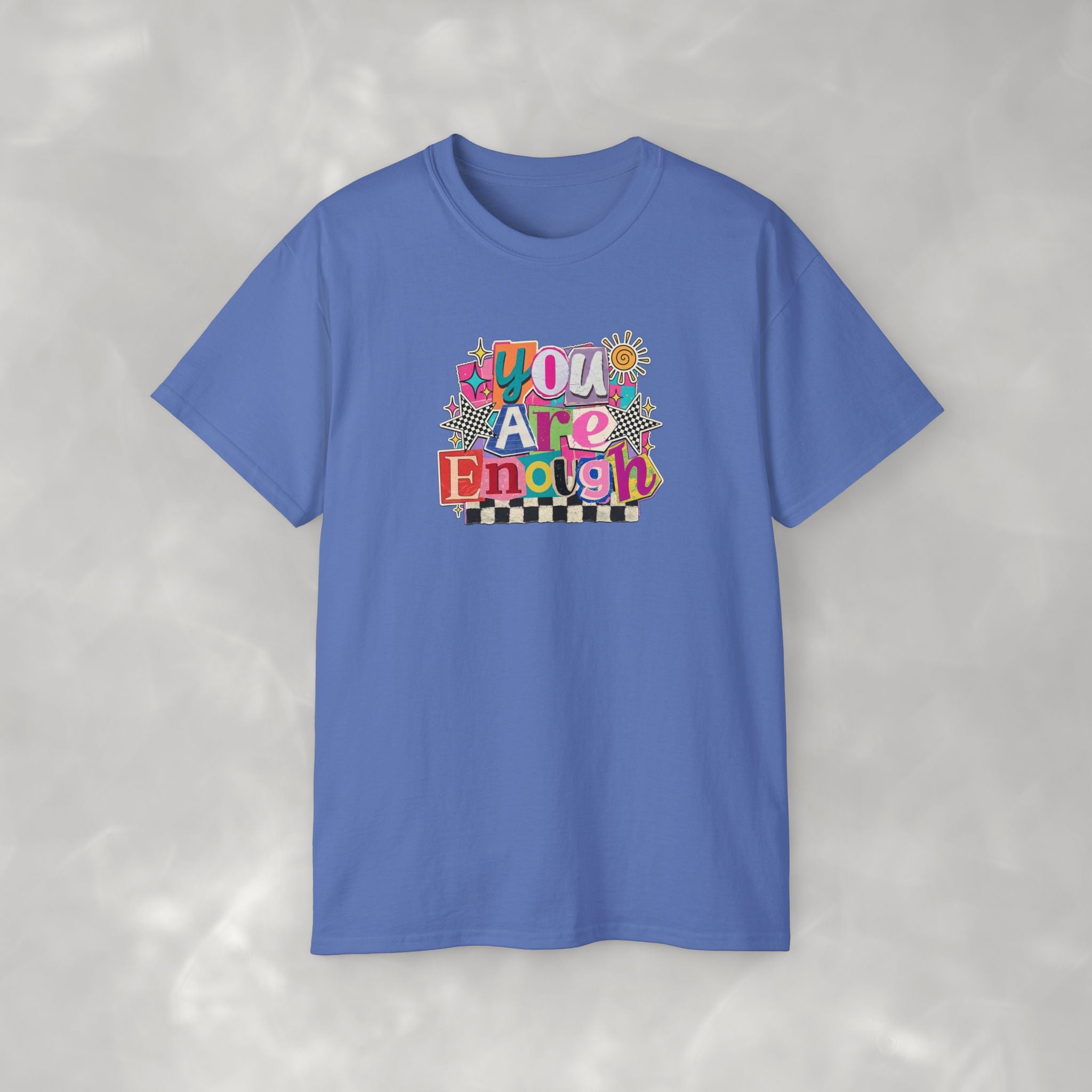 You Are Enough, Gildan Tee