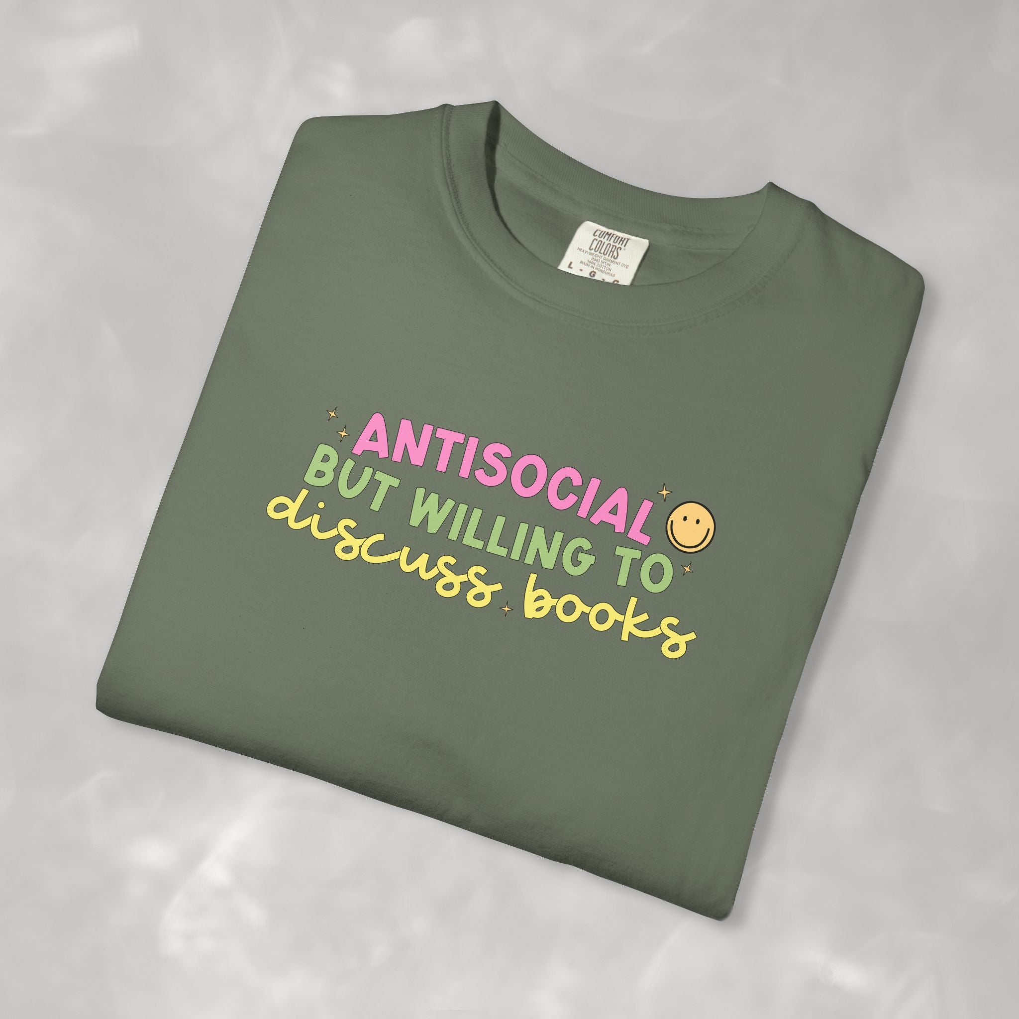 Antisocial but Willing to Discuss Books, Funny, Book Lover Comfort Colors Tee