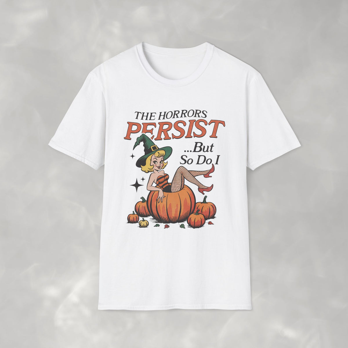 The Horrors Persist but So Do I, Funny Vintage Retro Halloween, Gildan Unisex Softstyle T-Shirt