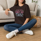 You've Totally Got This, Cute Motivational Gildan Softstyle Tee for OT, PT, Speech Therapy Unisex