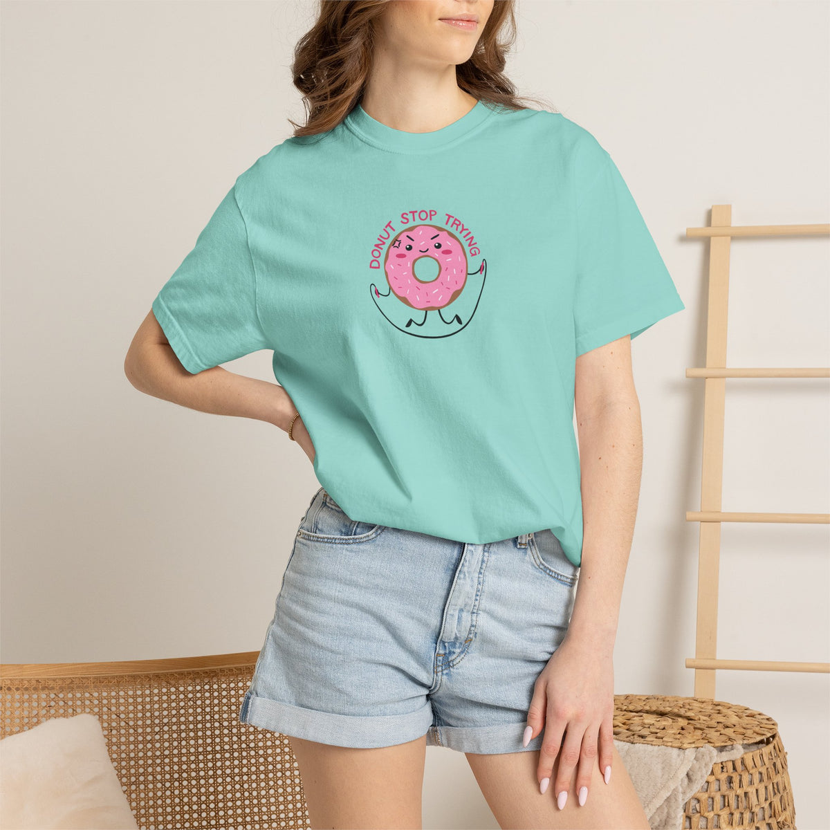 Donut Stop Trying, Funny Cute Motivational Unisex Comfort Colors Tee for OT, PT
