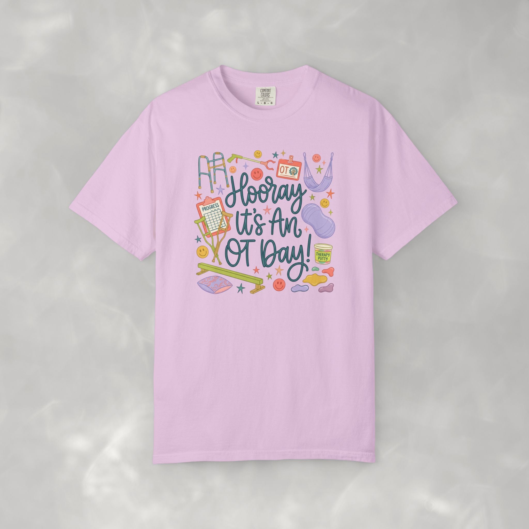 Hooray It's an OT Day, Cute, Playful, Pediatric Occupational Therapy, OTR, COTA Comfort Colors Tee
