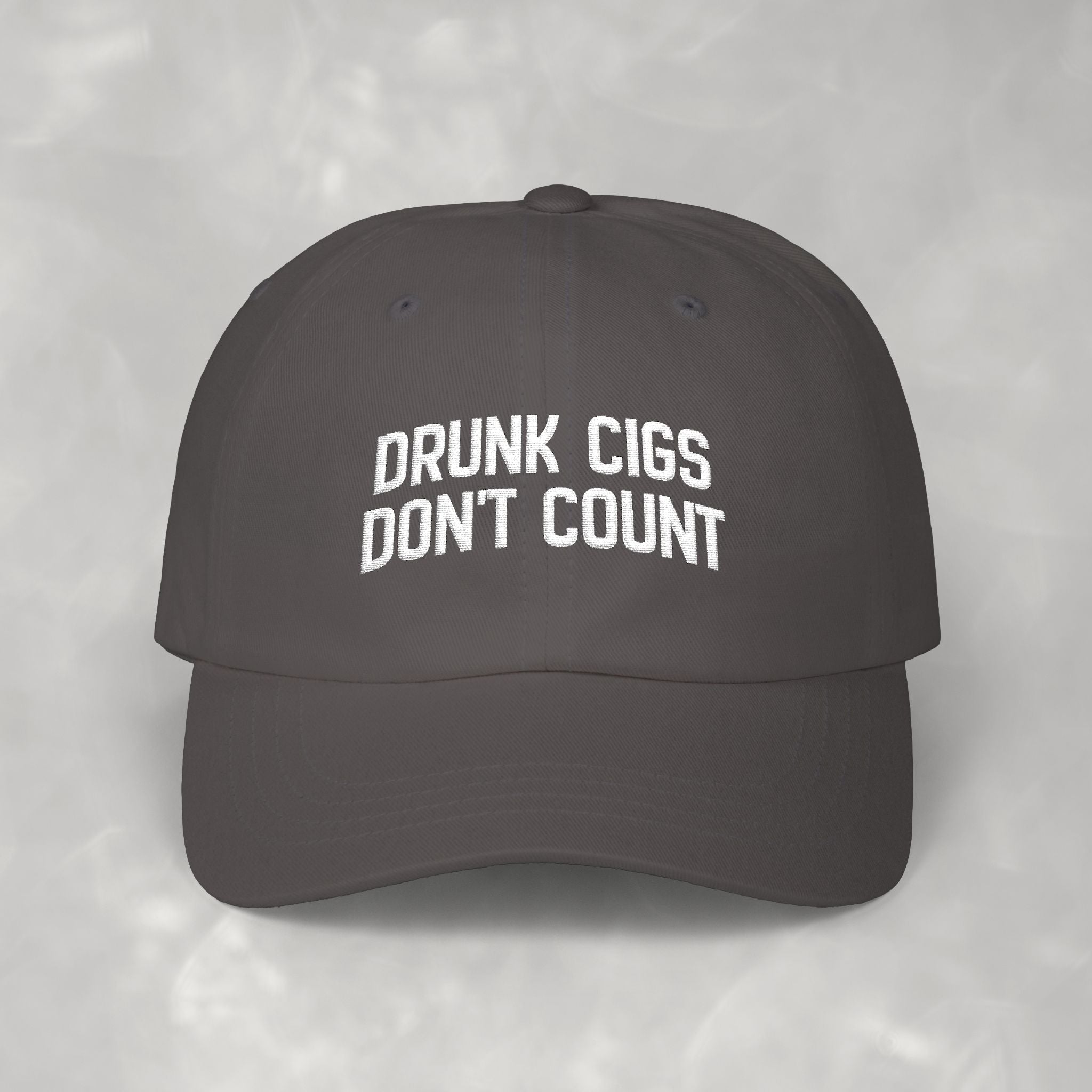 Drunk Cigs Don't Count Embroidered Classic Dad Cap