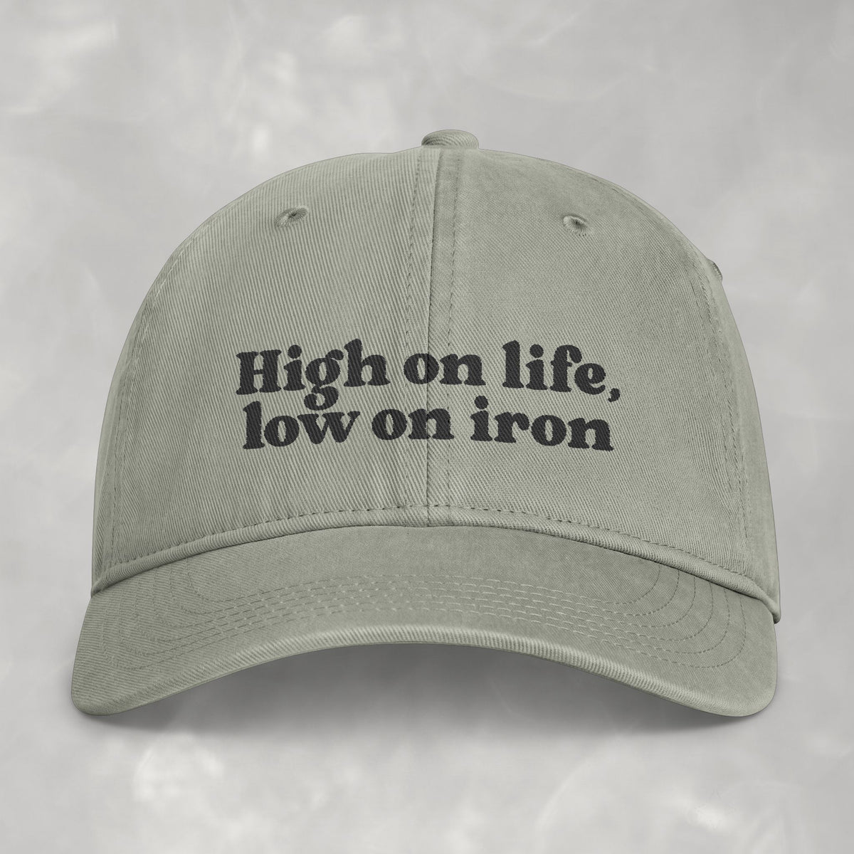 High on Life, Low on Iron Funny Comfort Colors Costal Washed Cap