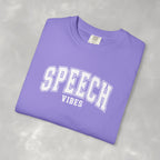 Speech Vibes, Unisex Comfort Colors Tee for SLP, SLPA, Speech Therapy