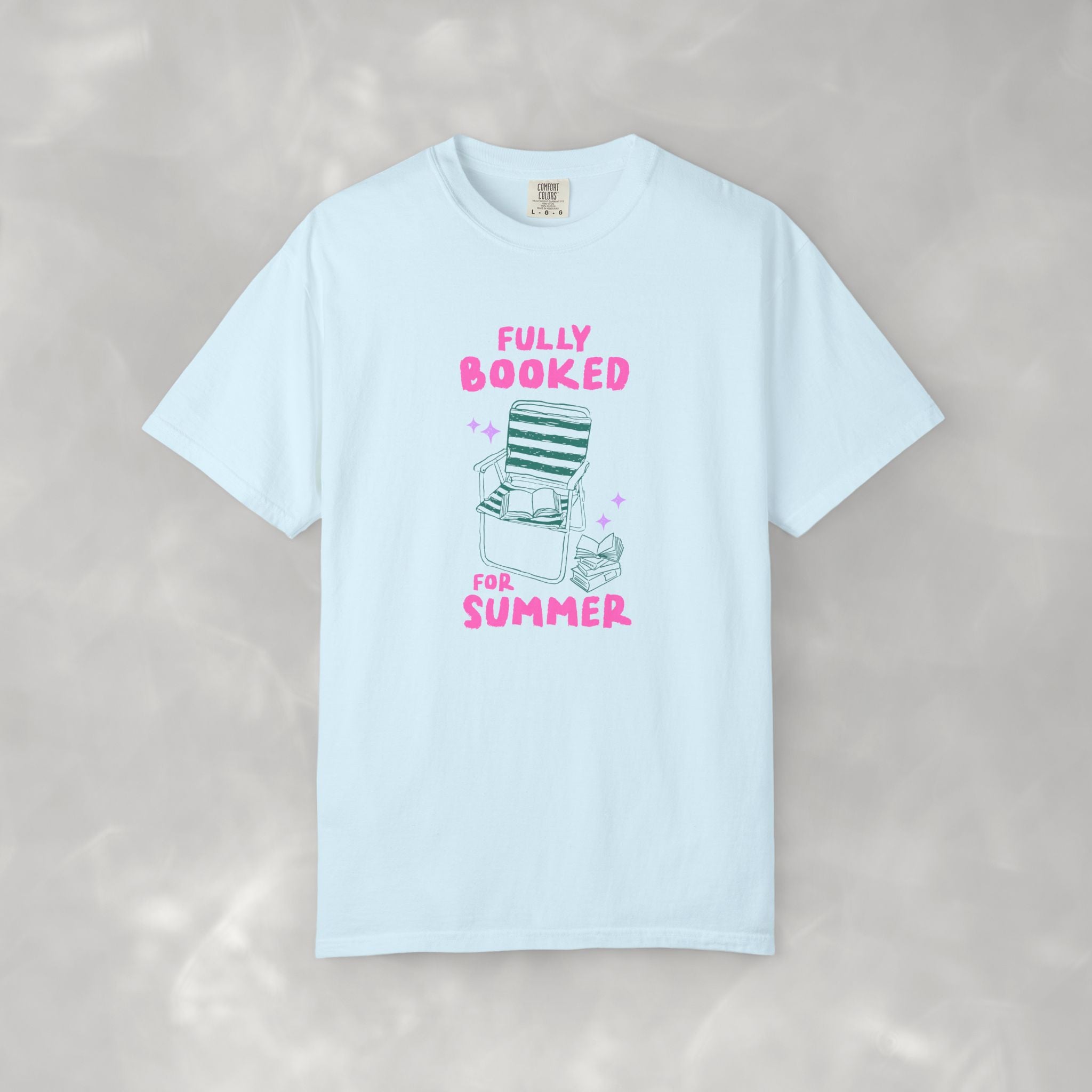 Fully Booked for Summer, Book Lover, Summer Comfort Colors Tee