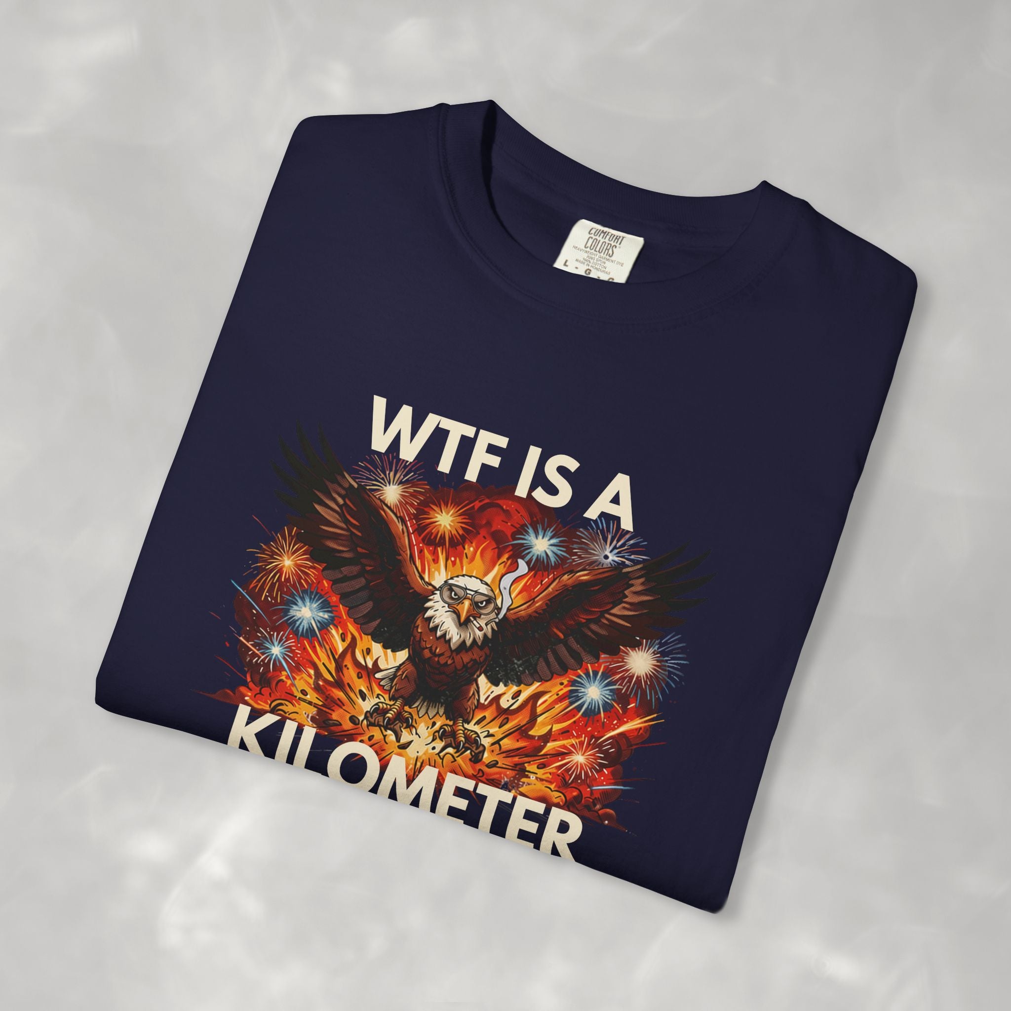 WTF Is A Kilometer Funny Unisex CC Tee, 4th of July, Independence Day Shirt