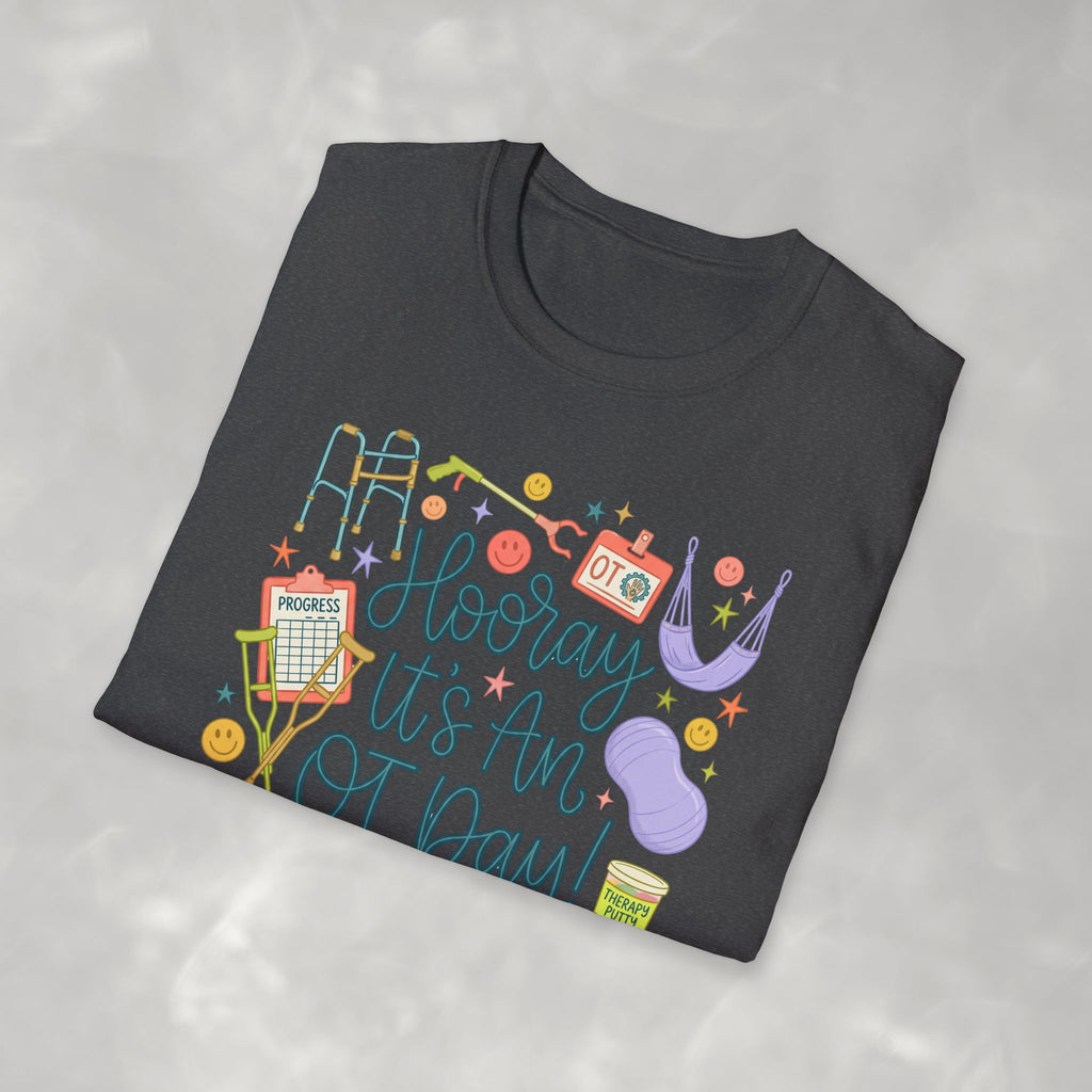 Hooray It's an OT Day, Cute, Playful, Pediatric Occupational Therapy, OTR, COTA Gildan Unisex Softstyle T-Shirt