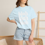 Blah Blah Blah Unisex Comfort Colors Tee