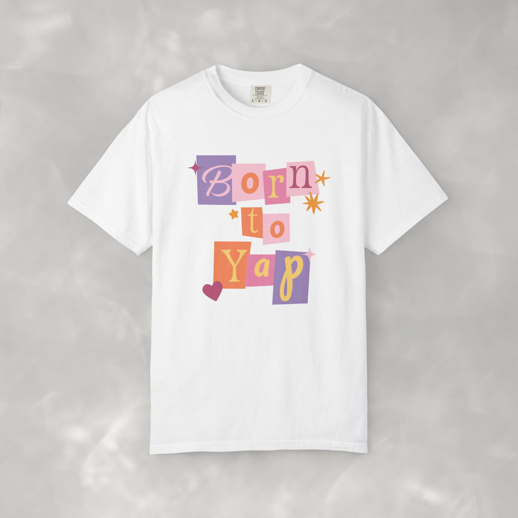Born To Yap CC Tee