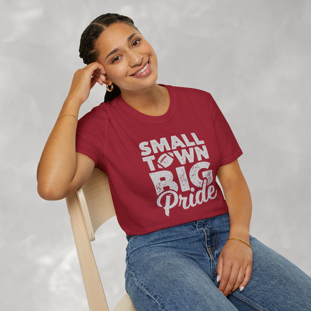 Small Town Big Pride, Football, School Spirit Gildan Unisex Softstyle T-Shirt