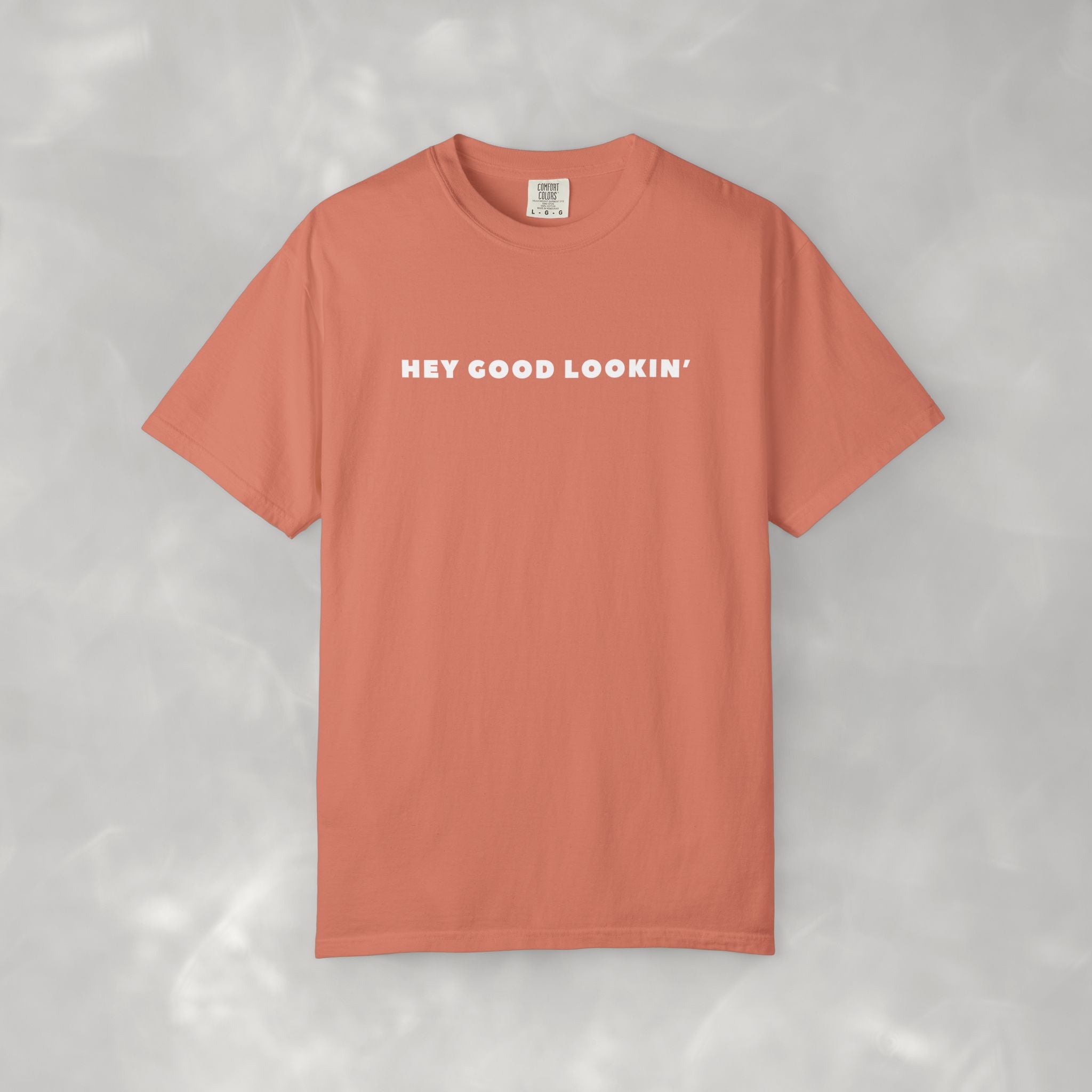 Hey Good Lookin' Unisex CC Tee, Funny T-shirt for Men and Women